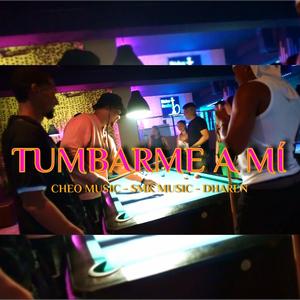 Tumbarme a mi (feat. Smk music & Dharen) [Explicit]