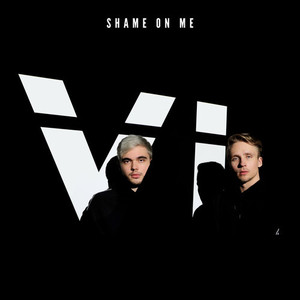 Shame On Me (Explicit)