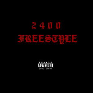 2400 Freestyle (Explicit)