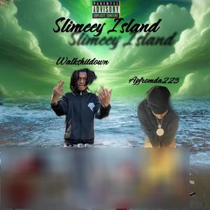 Slimeey Island (Explicit)
