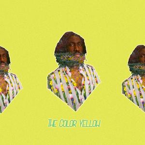THE COLOR YELLOW (Explicit)