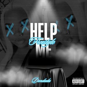 HELP ME (Explicit)