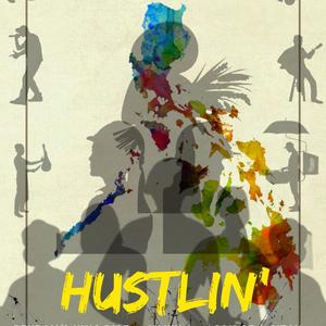 Hustlin'(feat. King Dice & Mono Phi)