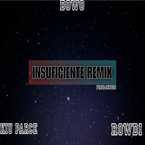 Insuficiente Remix (Explicit)
