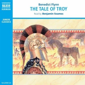 FLYNN, B.: Tale of Troy (The) [Unabridged]