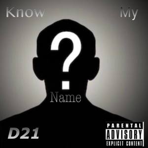 Know My Name (Explicit)