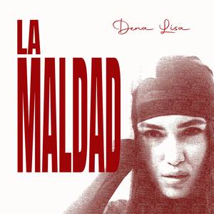 La Maldad (Explicit)