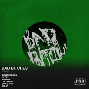 Bad ******* (INIGMA Remix|Explicit)