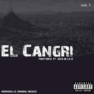 El Cangri, Vol. 1 (Explicit)