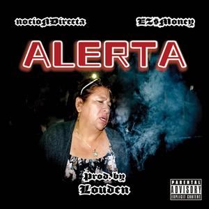 ALERTA (feat. EZ$mONEY) [Explicit]