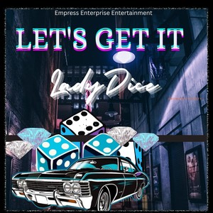 Lets Get It (Explicit)