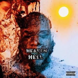 Heaven or Hell (Explicit)