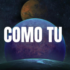 COMO TU (Explicit)