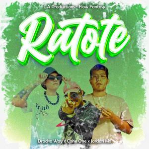 RATOTE (feat. Jordan Mx & Dracko Way) (Explicit)