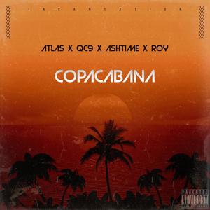 Copacabana (feat. QC9, Ashtime & Royy) (Explicit)
