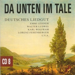 Da Unten Im Tale (Deutsches Liedgut)