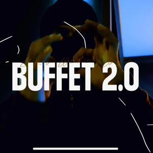 BUFFET 2.0 (feat. LIL KILLY & OG KED) [Explicit]