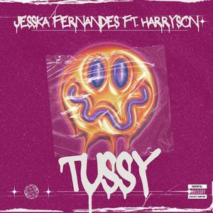 TUSSY (feat. Harryson) [Explicit]