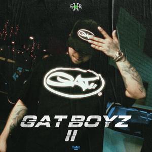 Gat Boyz II (feat. FRNC$, 025 Bombin', R.L Hussle, Upay & Godd Patron) (Explicit)