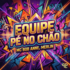Equipe Pé No Chão (Explicit)