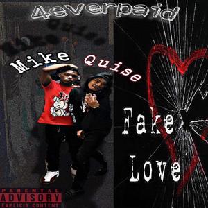 Fake Love (feat. Quise 4EP) [Explicit]