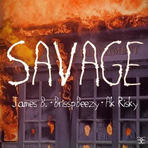 Savage (feat. ZipDaDon & Brissp Beezy) [Explicit]