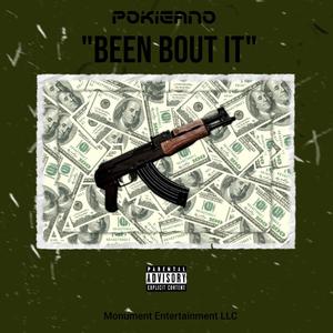 Been Bout It (Explicit)