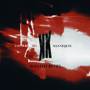 Sedated (Remixes) [Explicit]