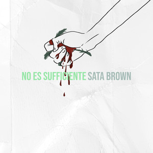 No Es Sufficiente (Explicit)