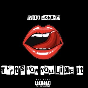 How You Like It (Explicit)