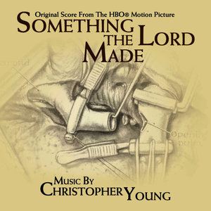 Something The Lord Made - Original Soundtrack Recording