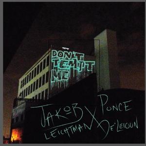Don't Tempt Me (feat. Ponce De'leioun) [Explicit]