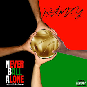 Never Ball Alone (Explicit)