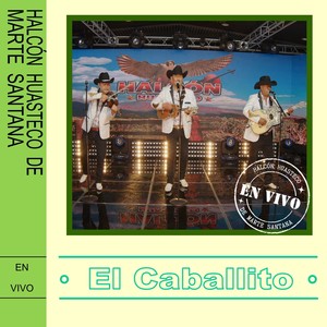 El Caballito (En Vivo)