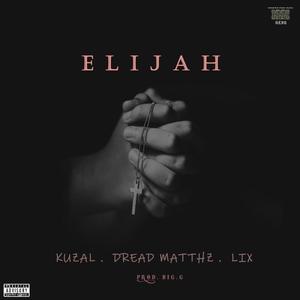 Elijah (Explicit)