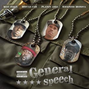 General Speech (feat. Mistah F.A.B., Planet Asia & Rockness Monsta) (Explicit)