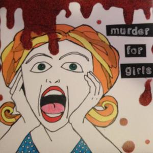 Murder For Girls