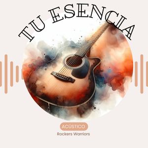 TU ESENCIA (Acoustic Version)