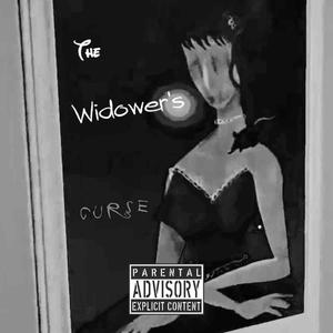 The Widowers Curse (Explicit)