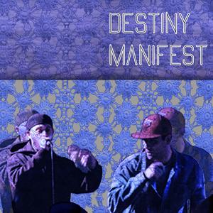 Destiny Manifest (feat. Mike Spex) [Explicit]