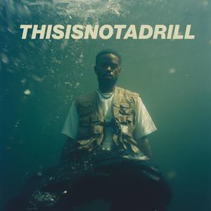 This Is Not A Drill (Explicit)