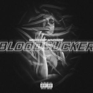 Bloodsucker (Explicit)