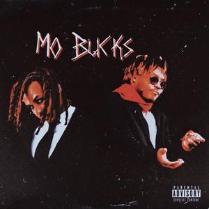 Mo Bucks (Explicit)