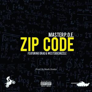 ZIP Code(feat. Drag & WestsideDrizzle) (Explicit)
