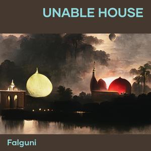 Unable House