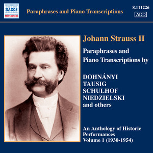 STRAUSS II, J.: Paraphrases and Piano Transcriptions, Vol. 1 (1930-1954)