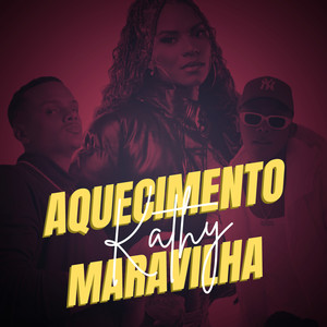 Aquecimento Kathy Maravilha (Tá Preparada?) [Explicit]