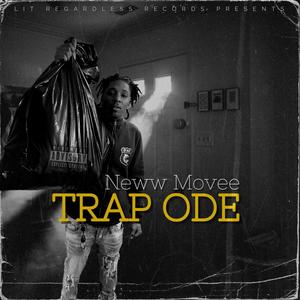 Trap Ode (Explicit)