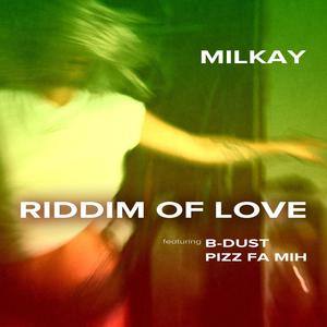 Riddim Of Love(feat. B-Dust & Pizz Fa Mih) (Holiday Version)