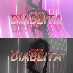 DIABLITA (feat. La Pieza Sesions) [Explicit]